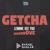Getcha (Lemme See You Move) - Rafael Daglar