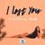 I Lost You - Havana