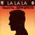 La La La - Naughty Boy