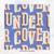 Undercover  [Electronic] - Therr Maitz