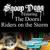 Riders On The Storm - Snoop Dogg