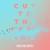 Cut To The Feeling - Carly Rae Jepsen
