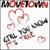 Girl You Know It´s True - MOVETOWN