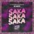 Saka Saka Saka - DJ NpcSize