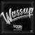 Wassup (Listen to the Horns) - Timmy Trumpet