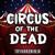 Circus of the Dead - TryHardNinja