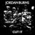 Cut It - Jordan Burns