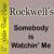 Somebody Is Watching Me - Rockwell's