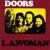 Been down So Long - The Doors