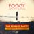 Come into My Dream - Foggy