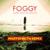 Come into My Dream - Foggy
